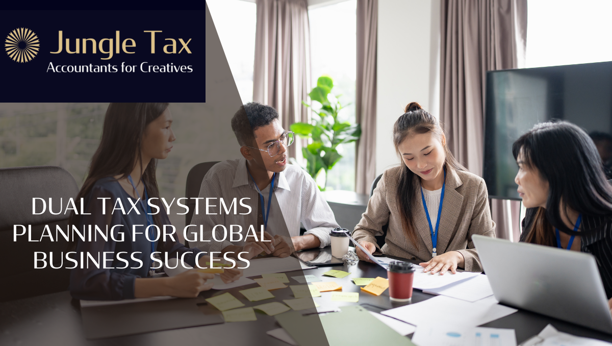 Dual Tax Systems Planning