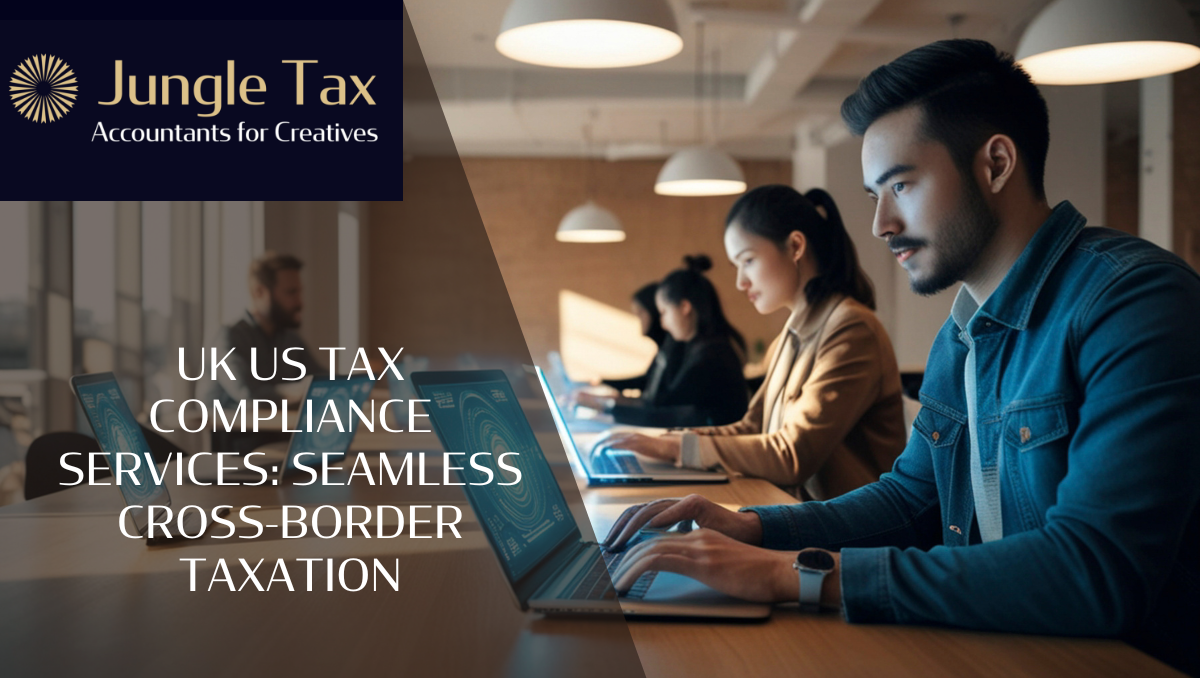 UK US Tax Compliance Services