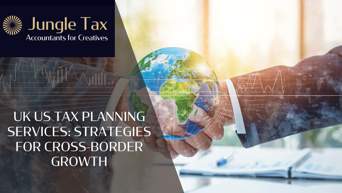 UK US Tax Planning Services