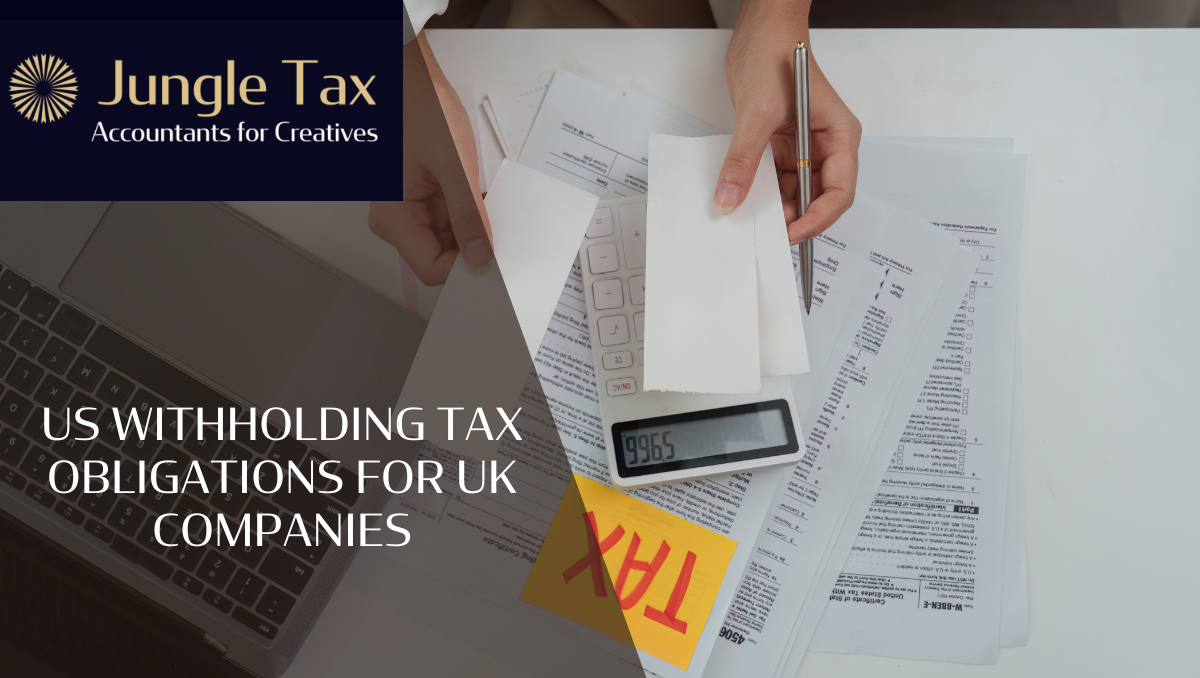 US withholding tax for UK companies