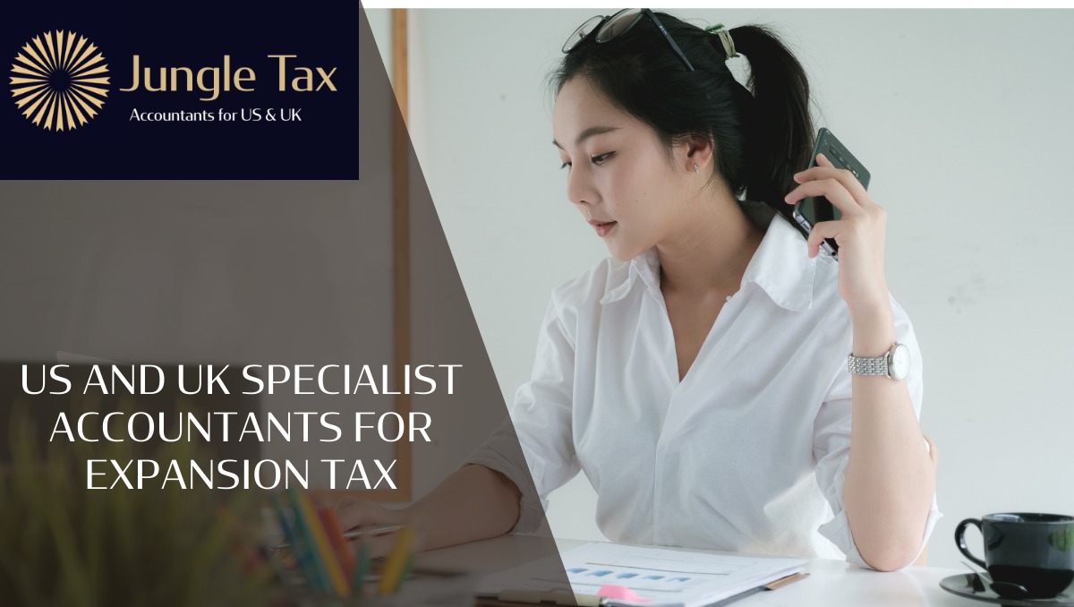 US and UK specialist accountants for Expansion Tax