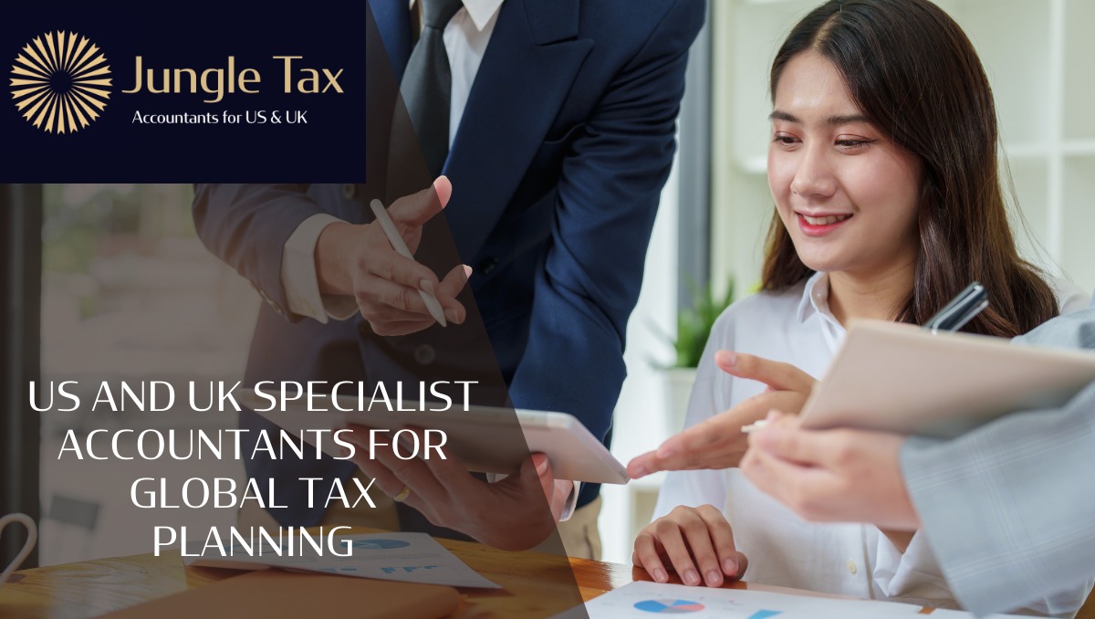 US and UK specialist accountants for global tax planning