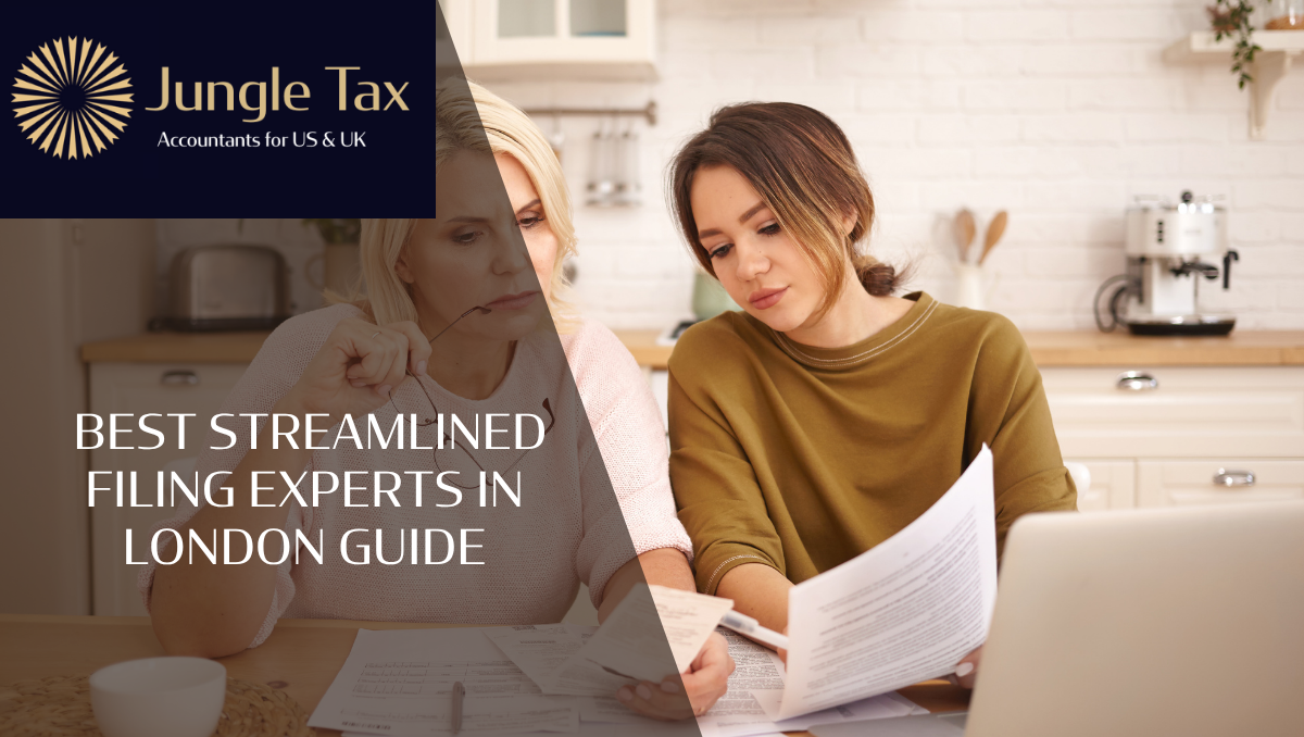 Best streamlined filing experts in London guide