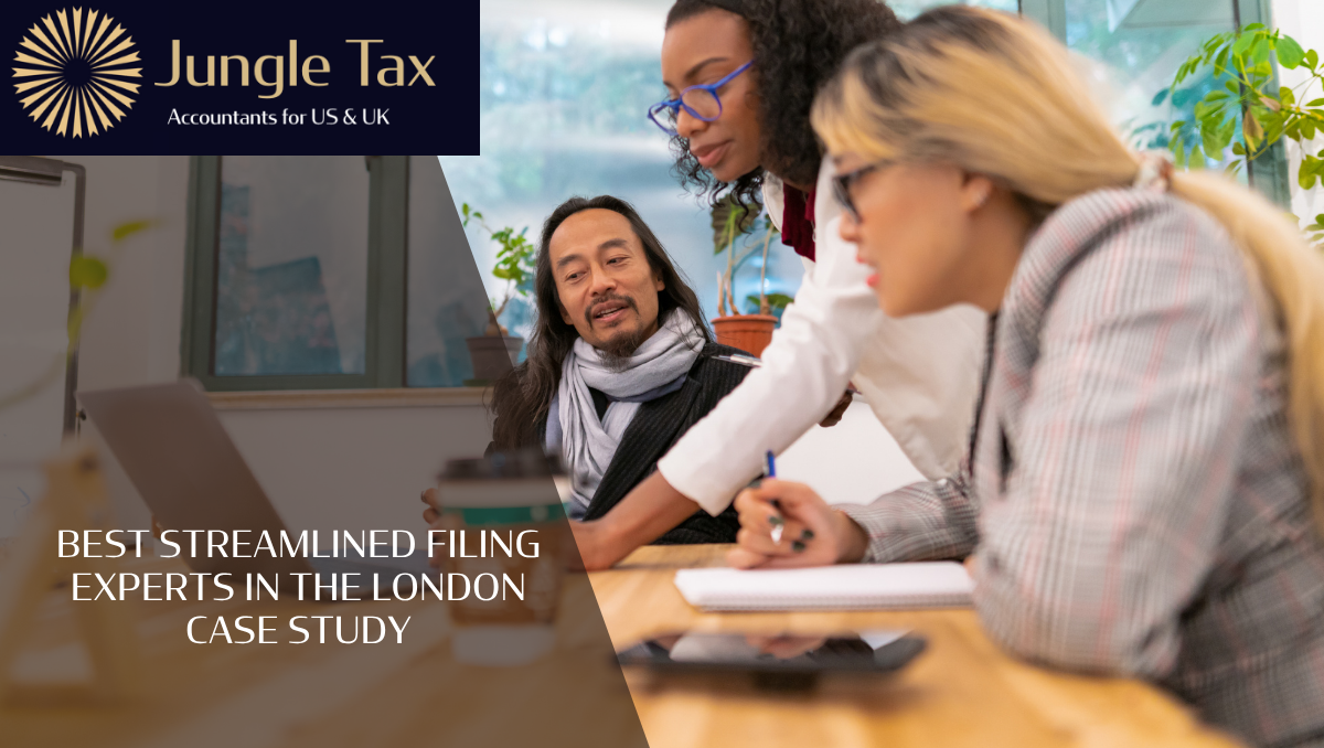Best streamlined filing experts in the London case study