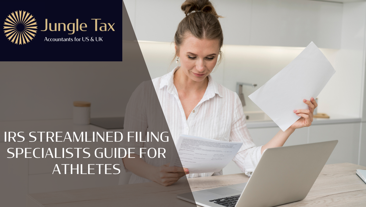 IRS Streamlined Filing Specialists Guide for Athletes