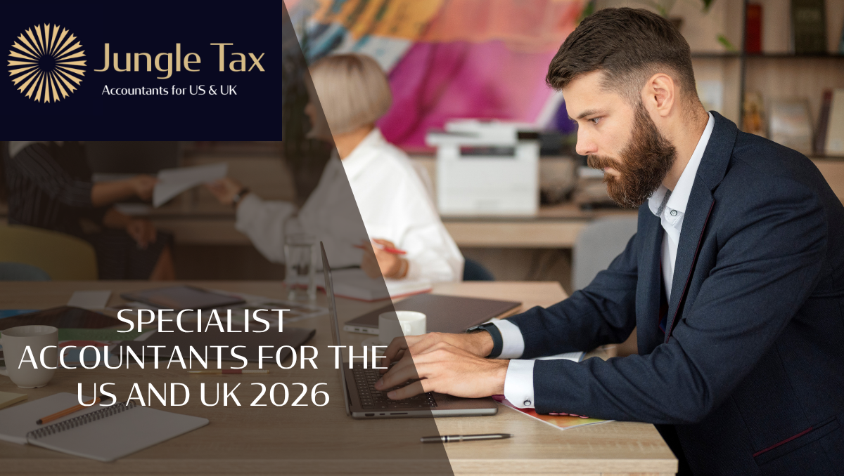 Specialist Accountants For The US And UK 2026