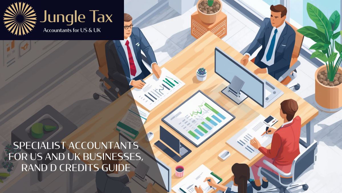Specialist accountants for US and UK businesses, Rand D credits guide