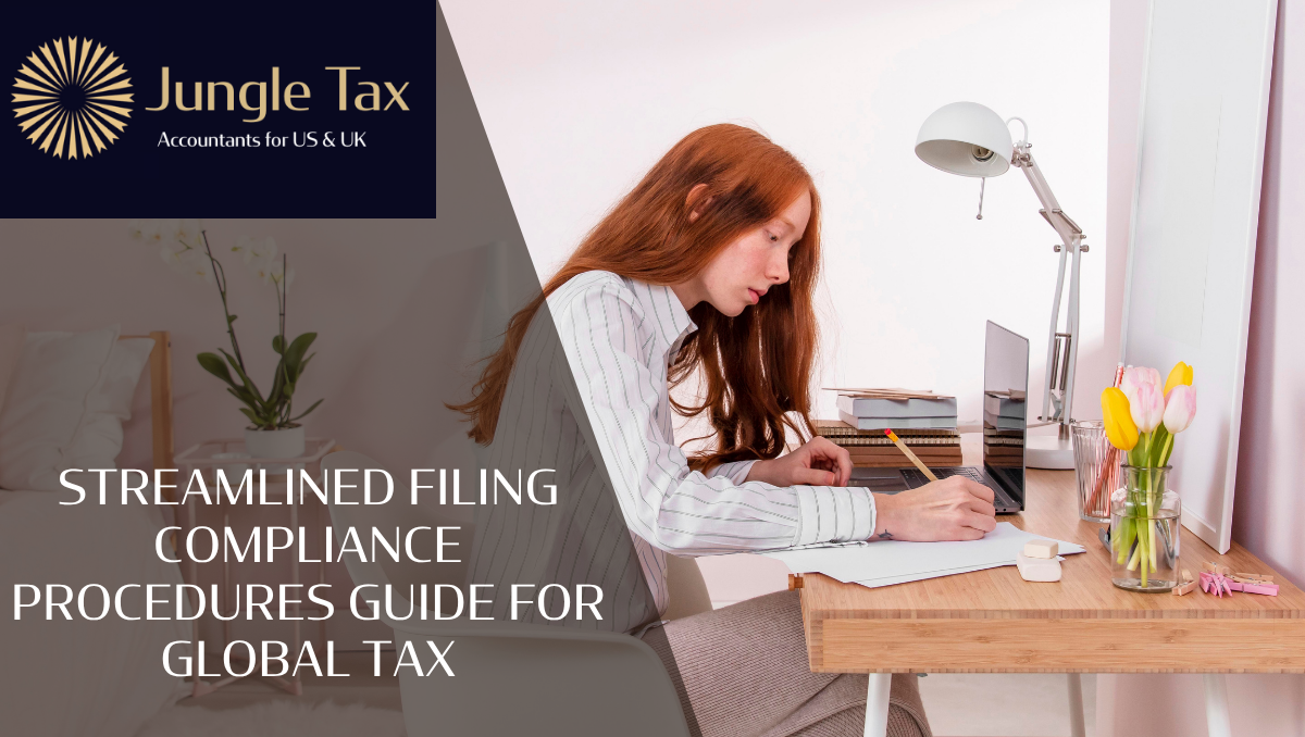 Streamlined Filing Compliance Procedures Guide For Global Tax