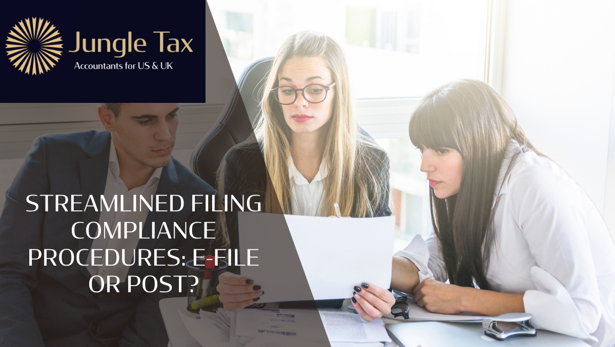 Streamlined Filing Compliance Procedures: E-File or Post?