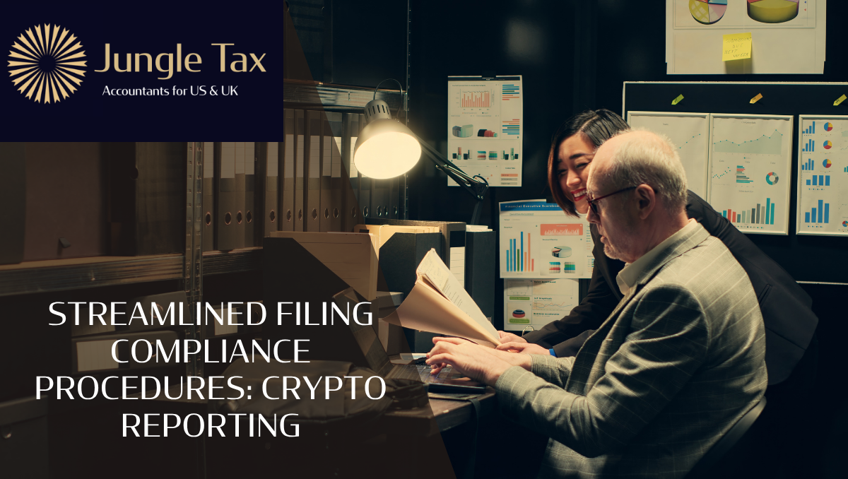 Streamlined filing compliance procedures: crypto reporting