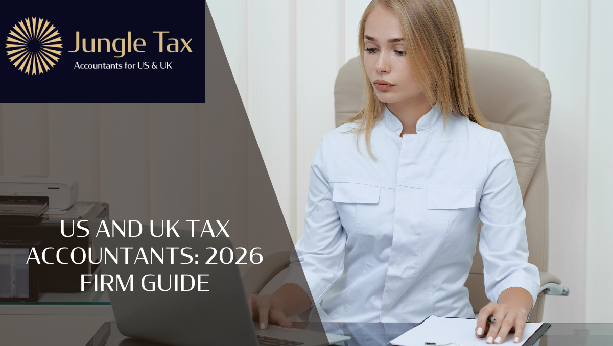 US and UK Tax Accountants: 2026 Firm Guide