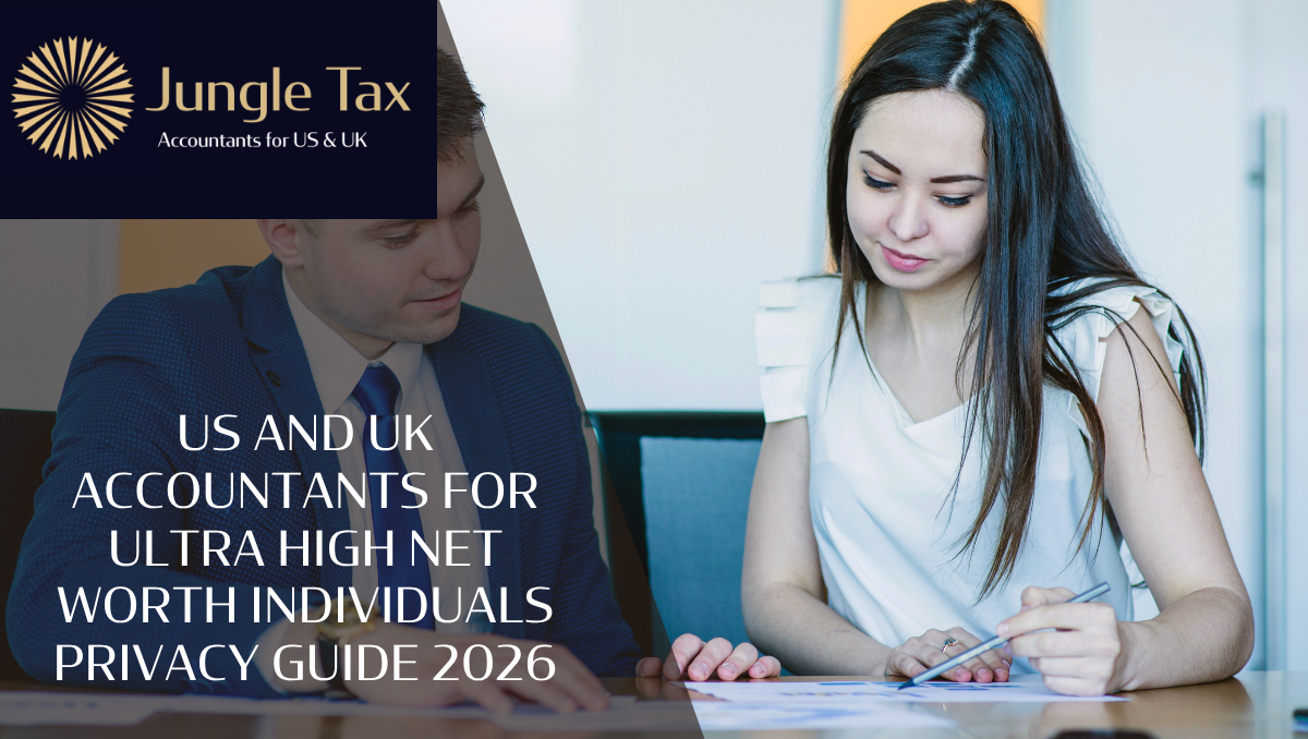 US and UK accountants for ultra high net worth individuals