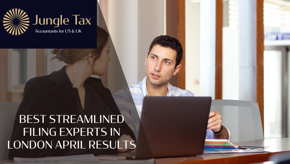 Best Streamlined Filing Experts In London April Results